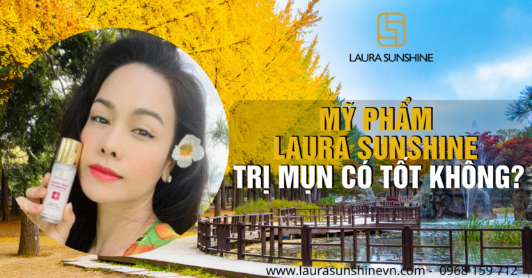 thumnail Mỹ phẩm Laura Sunshine trị mụn có tốt không