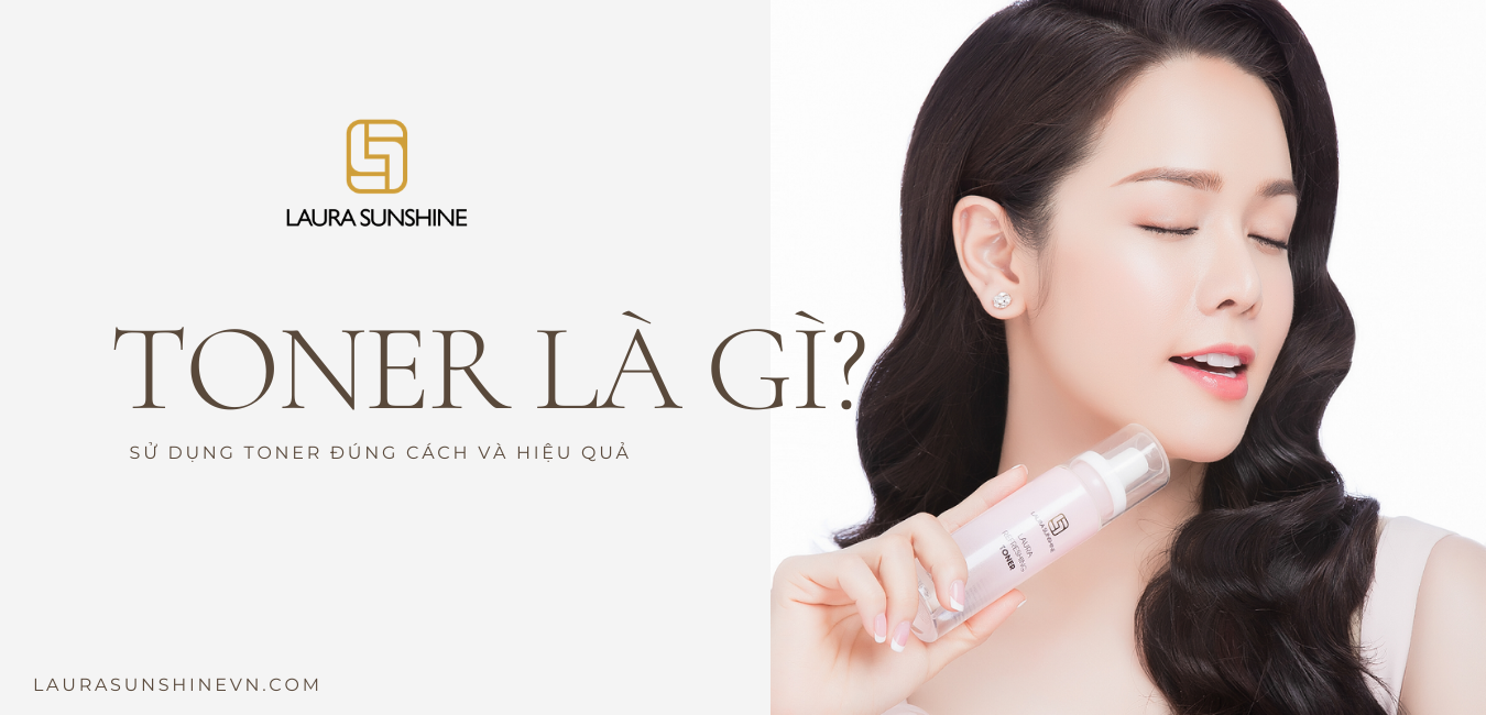 Toner là gì? Cách sử dụng Toner đúng cách và hiệu quả 05