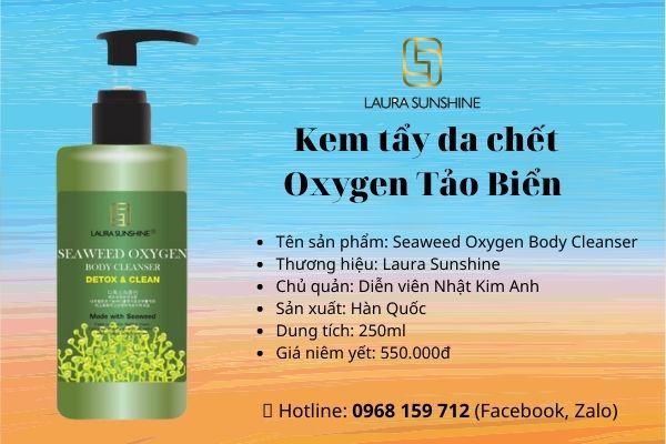 Kem tẩy da chết Body oxygen tảo biển Laura Sunshine có tốt không?