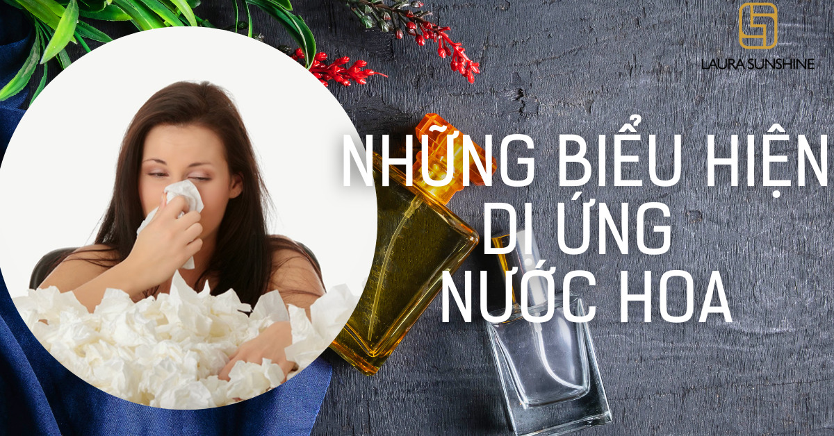 thumnail Những biểu hiện dị ứng nước hoa bạn cần nên biết