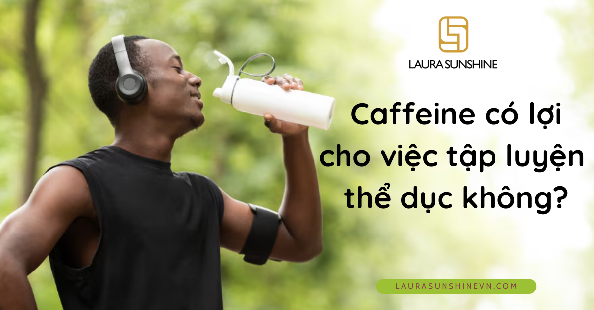 thumbnail Caffeine có lợi cho việc tập luyện thể dục không