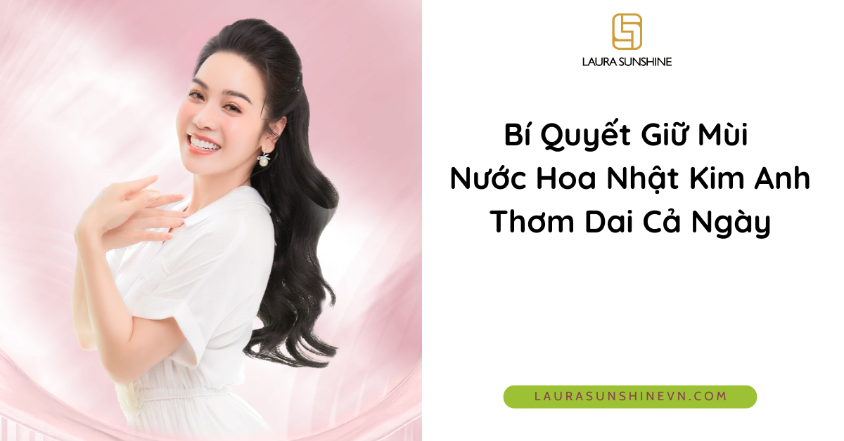 bí quyết giữ mùi nước hoa nhật kim anh2