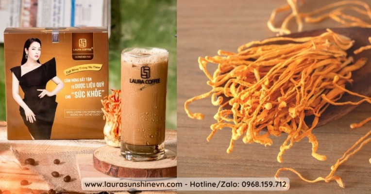Laura Coffee Đông Trùng Hạ Thảo Nâng Tầm Sức Khỏe, Khẳng Định Đẳng Cấp Sống 3