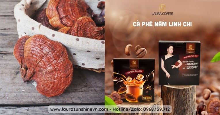 Laura Coffee Nấm Linh Chi Hương Vị Tự Nhiên, Bí Quyết Sống Khỏe Mỗi Ngày 2