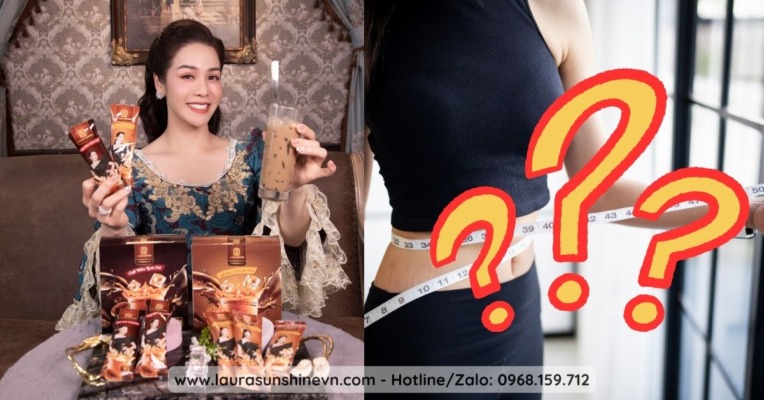 Laura Coffee Nhật Kim Anh Có Giảm Cân Không 1