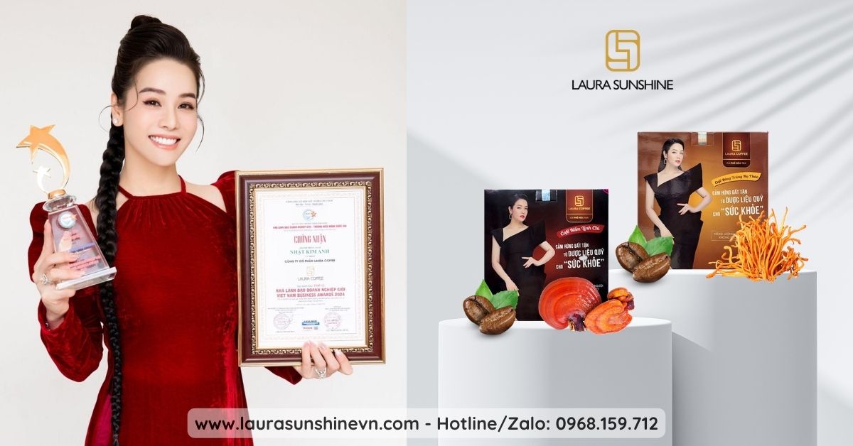 Laura Coffee & Nhật Kim Anh: Triết Lý Kinh Doanh Chất Lượng Là Ưu Tiên Hàng Đầu 3