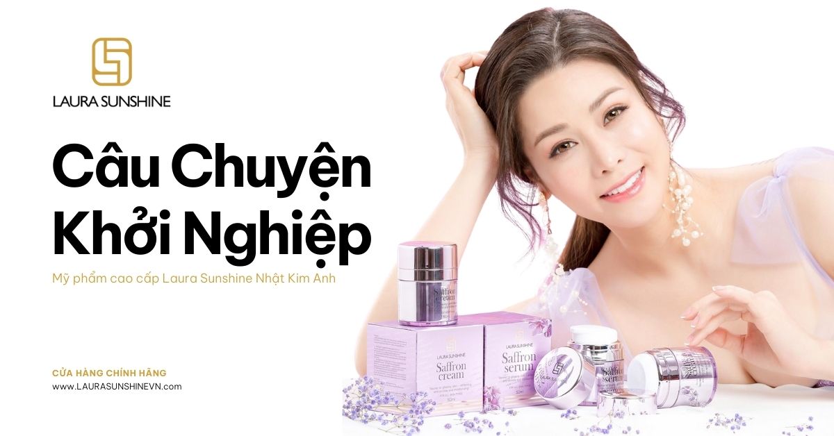 Nhật Kim Anh: Từ Nghệ Sĩ Đa Tài Đến Nữ Doanh Nhân Sáng Lập Laura Sunshine 3