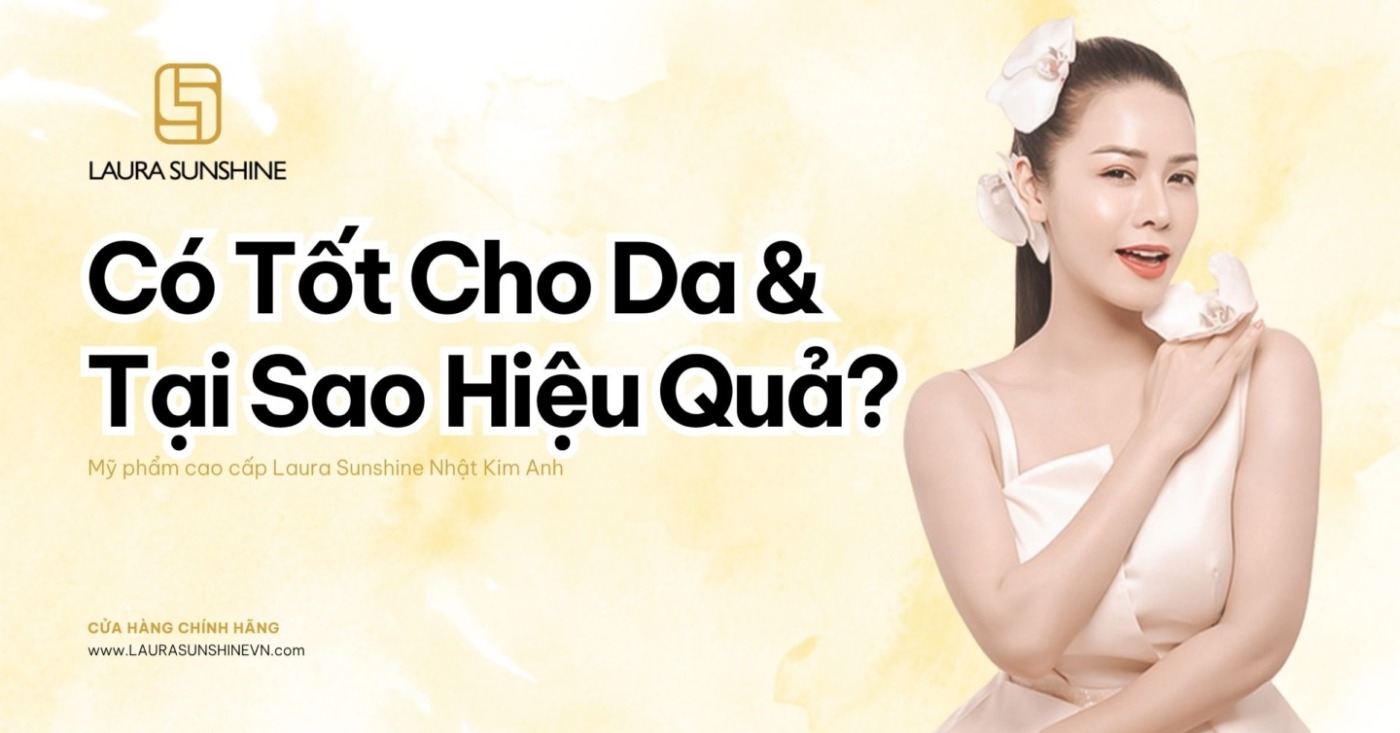 Mỹ Phẩm Laura Sunshine Có Gì Đặc Biệt 2